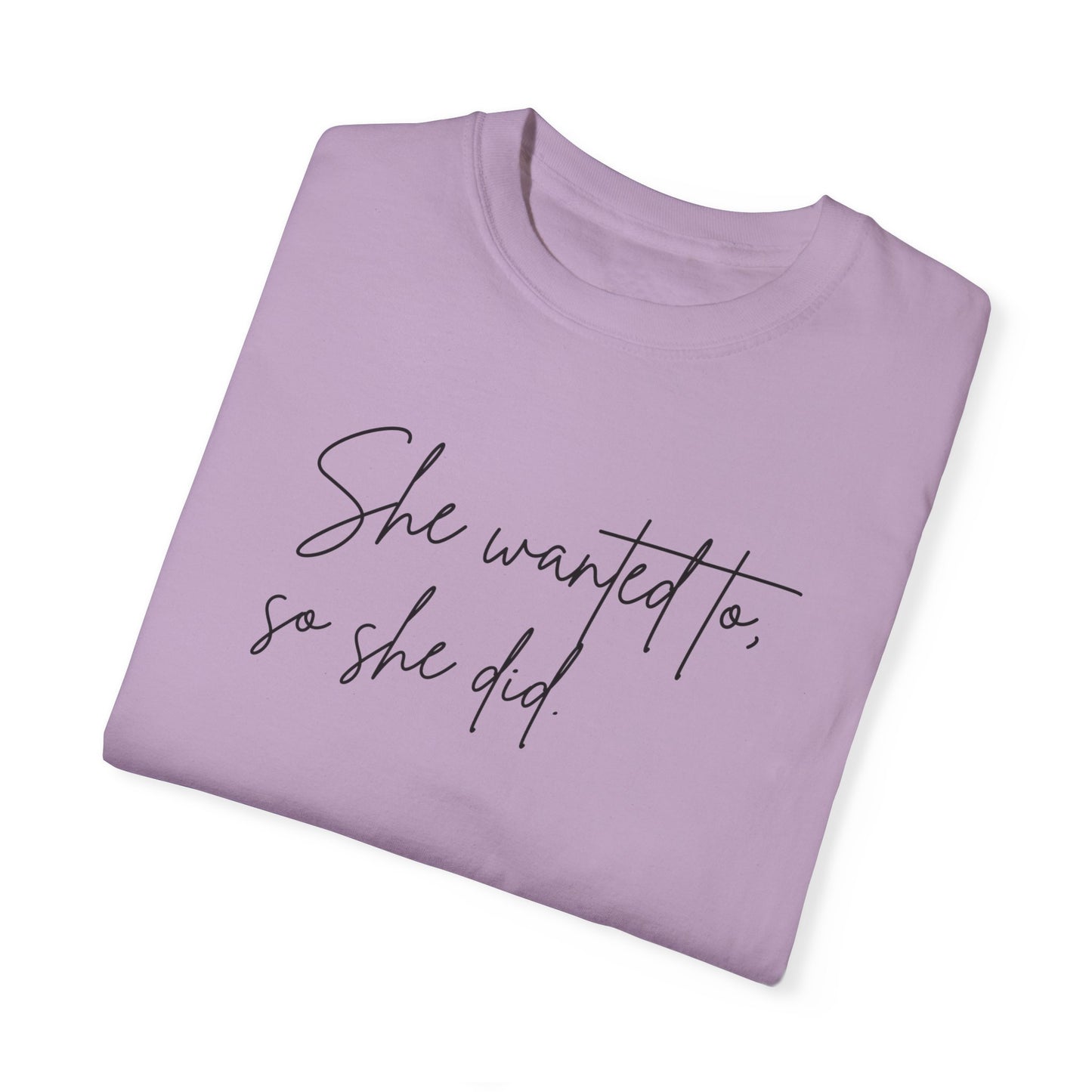 "So She Did" Signature Tee