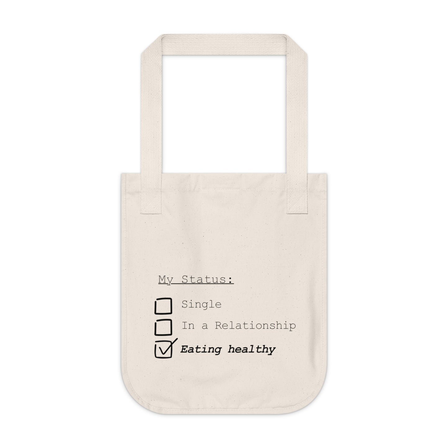 Status: Eating Healthy! Organic Canvas Tote