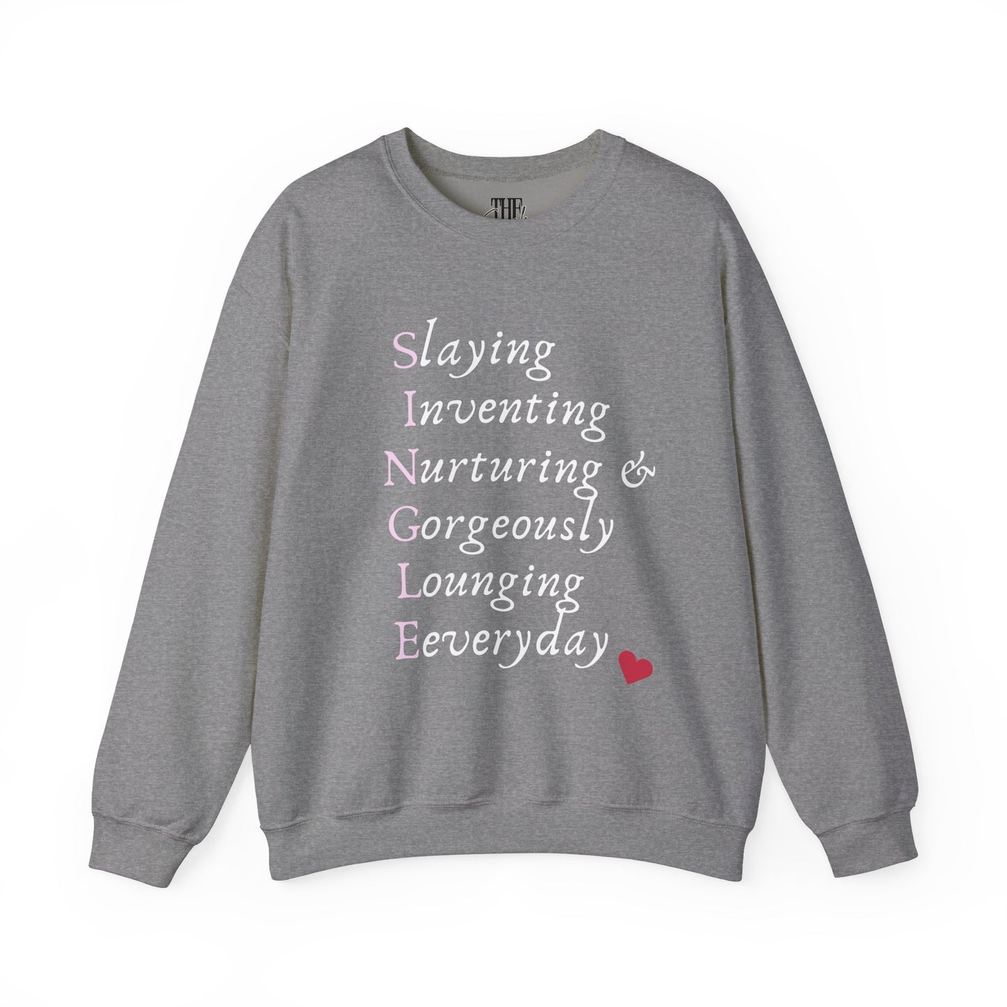 S.I.N.G.L.E Acrostic Crewneck