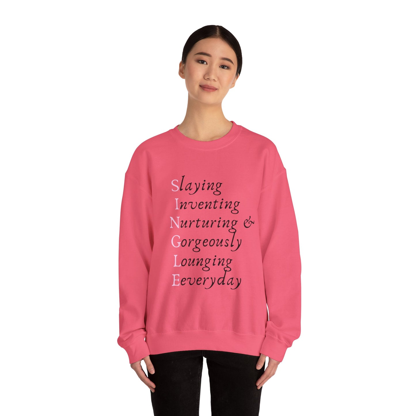 S.I.N.G.L.E Acrostic Crewneck. Valentine Edition