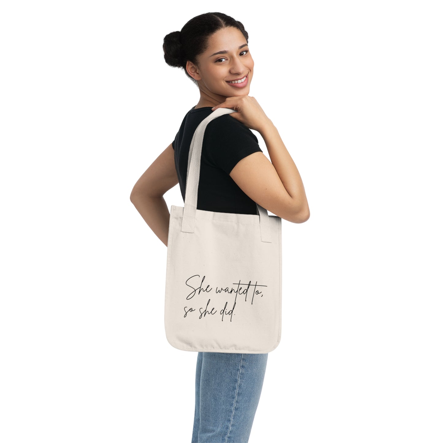 "So She Did" Organic Canvas Tote