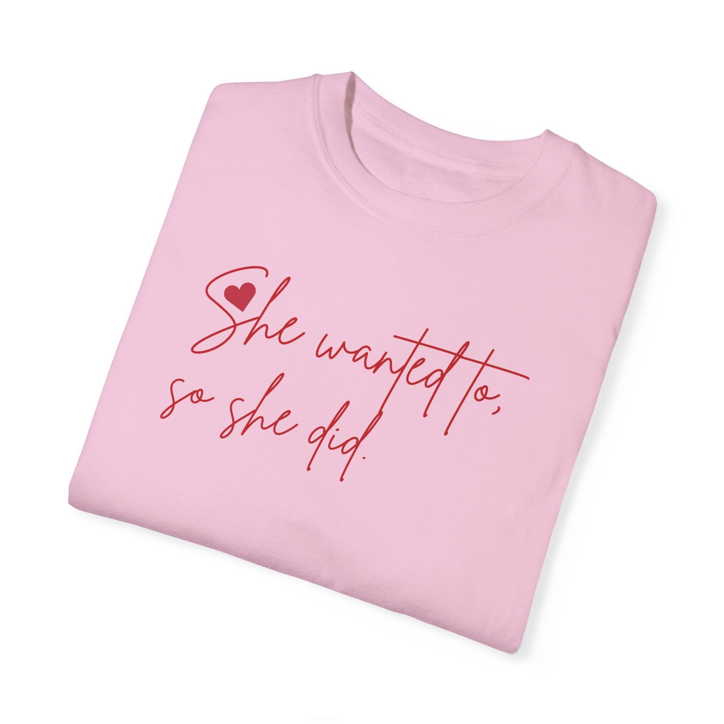 "So She Did" Tee | Valentine Edition