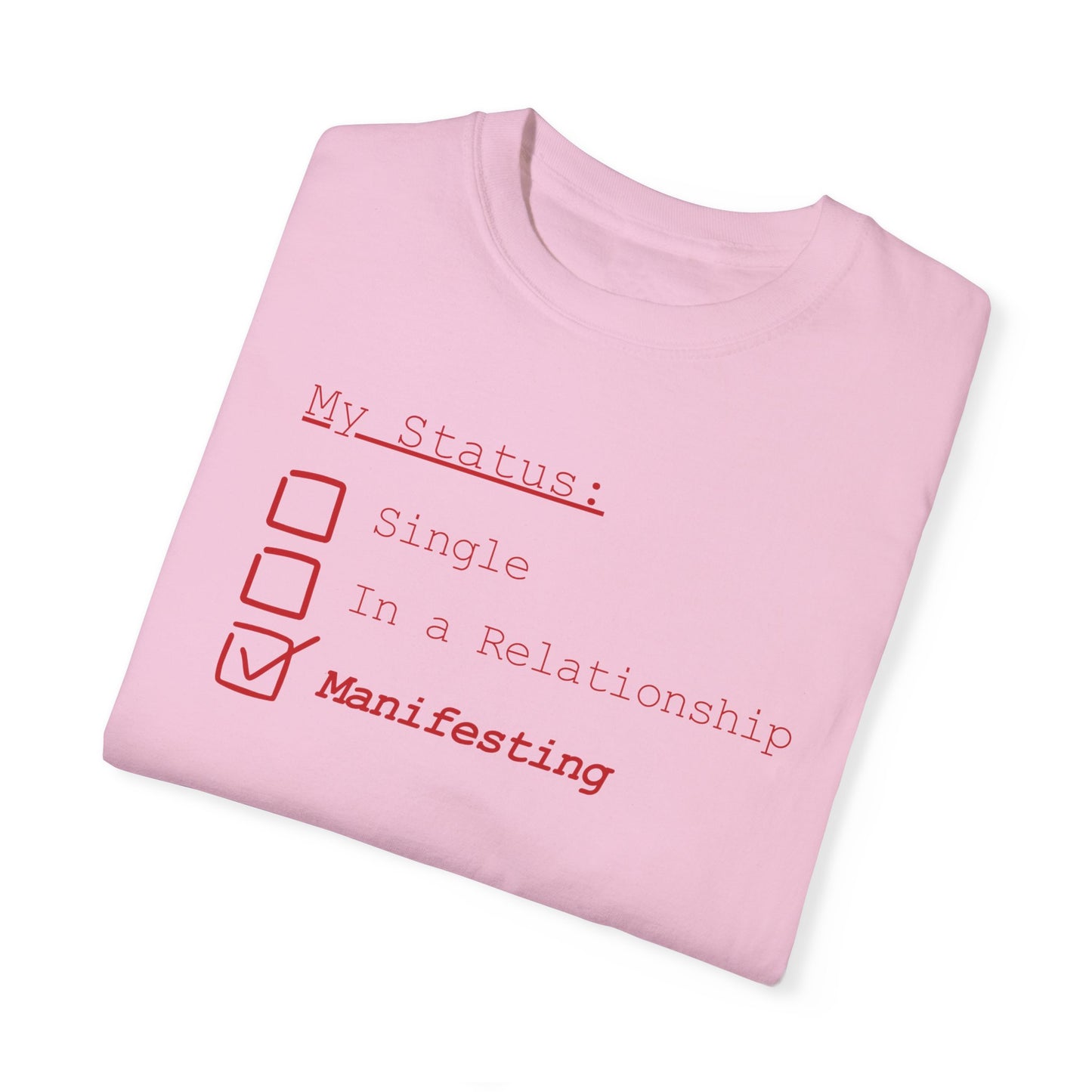 Status: Manifesting Tee