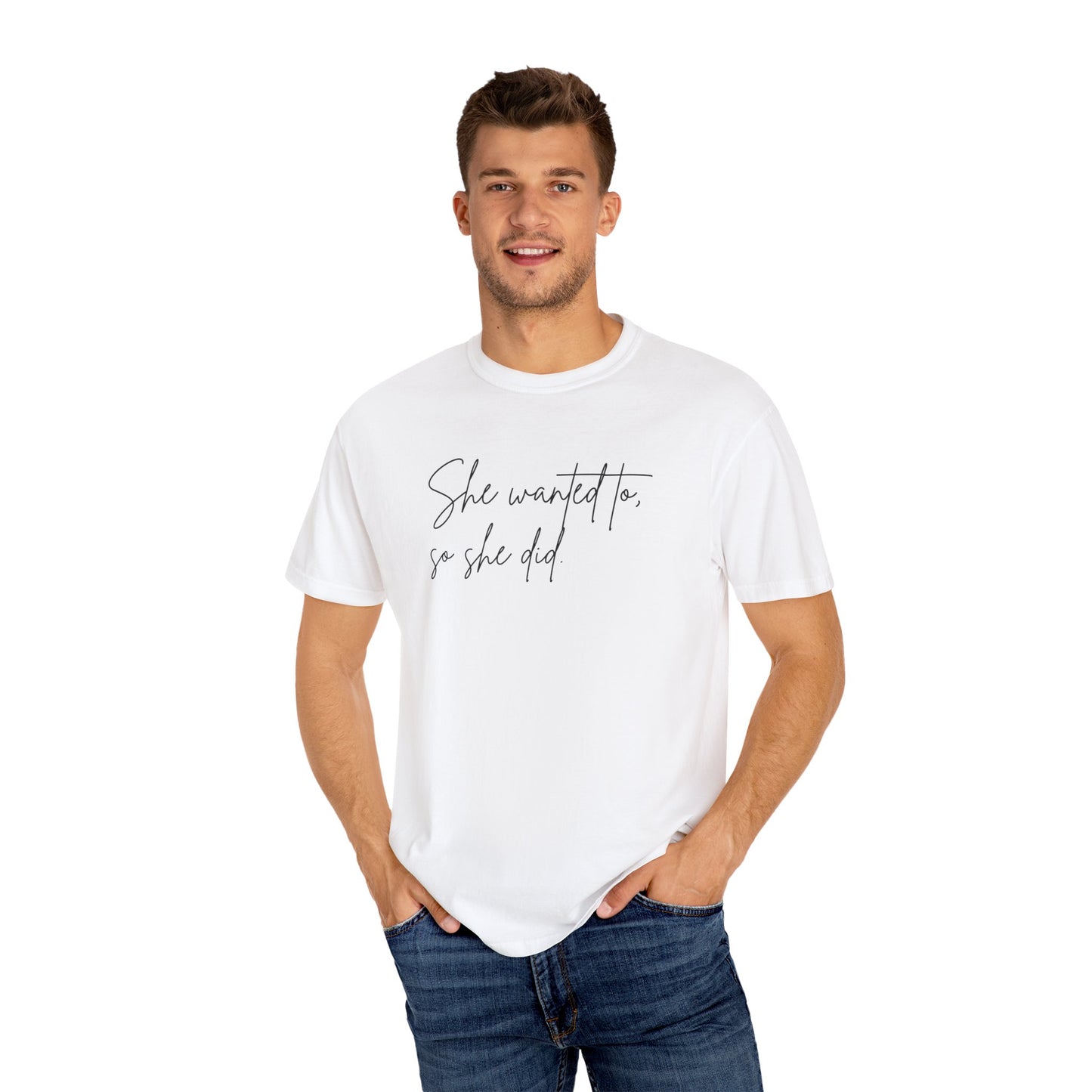 "So She Did" Signature Tee