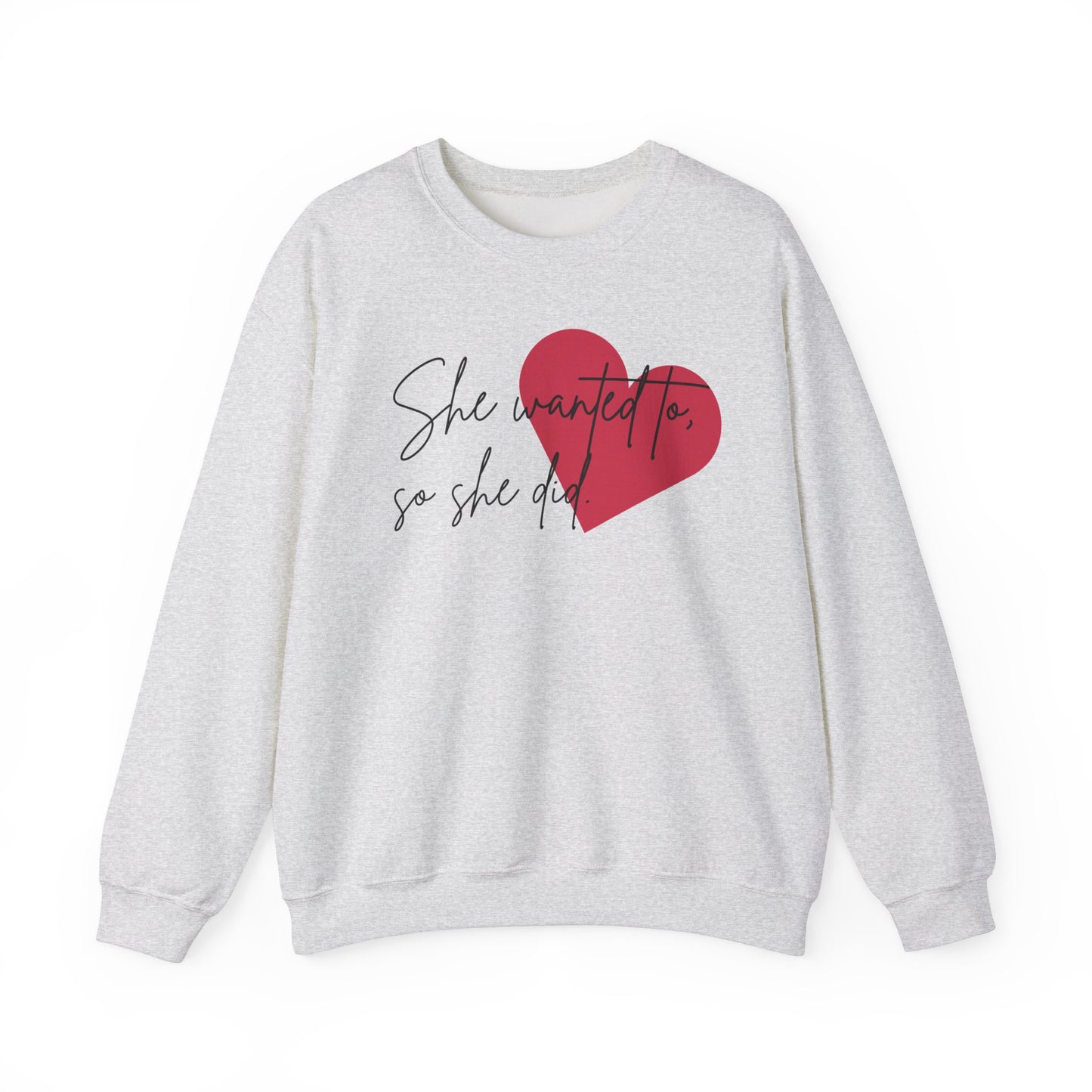 "So She Did" Crewneck